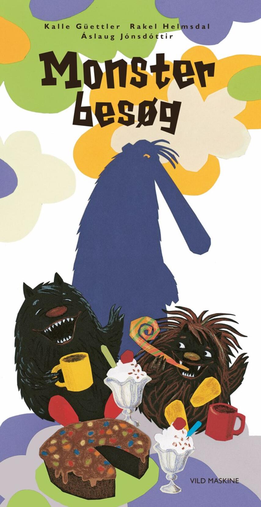 Kalle Güettler, Rakel Helmsdal, Áslaug Jónsdóttir: Monsterbesøg