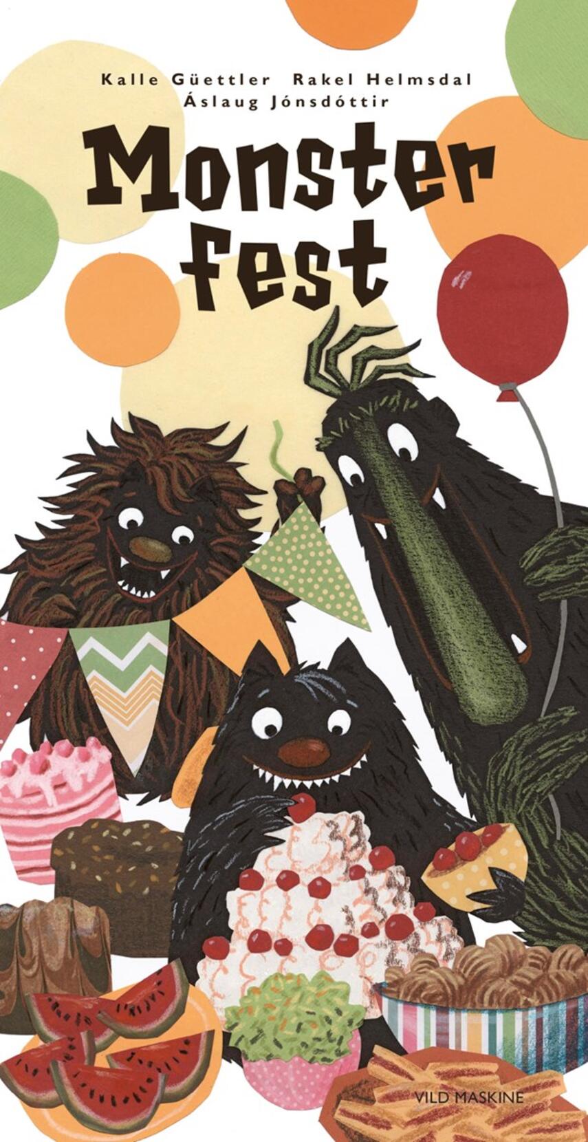 Kalle Güettler, Rakel Helmsdal, Áslaug Jónsdóttir: Monsterfest