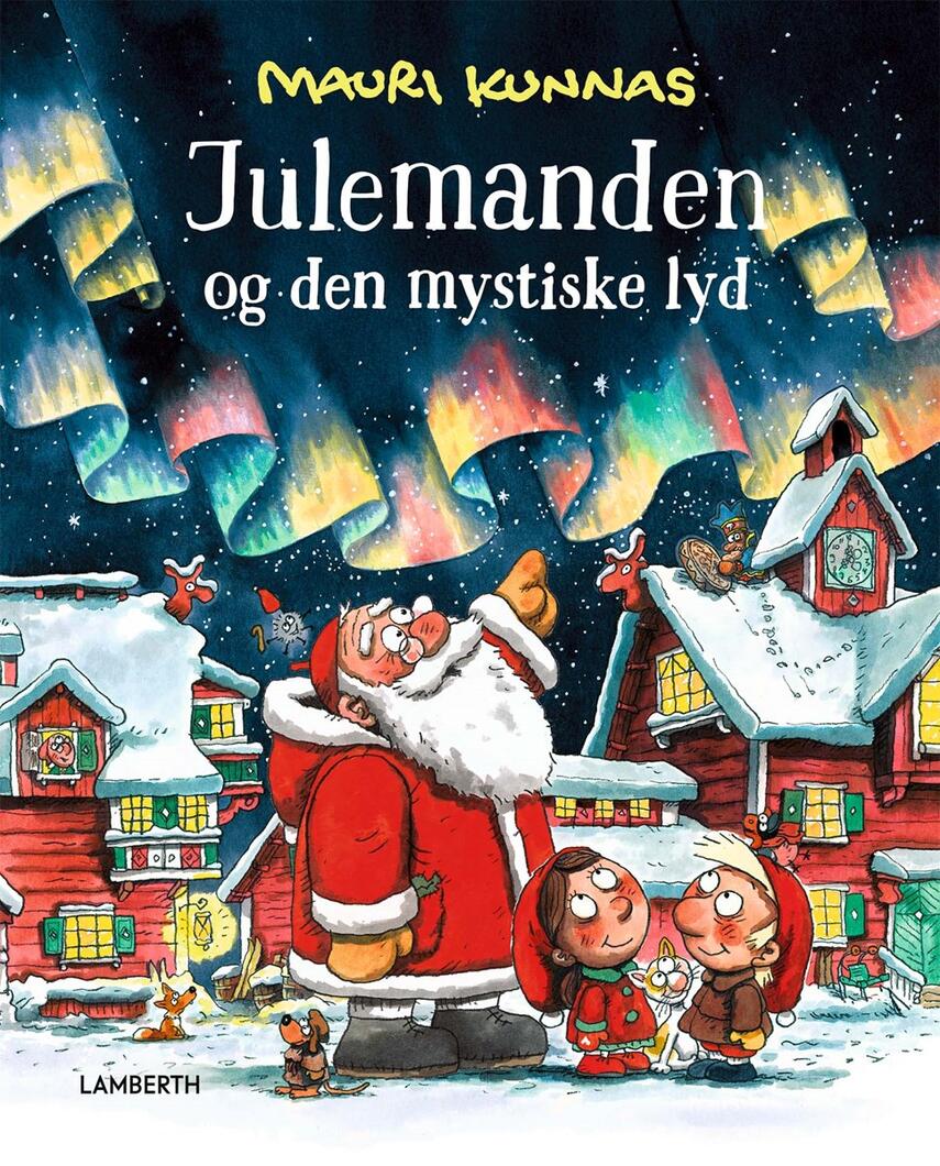 Mauri Kunnas: Julemanden og den mystiske lyd