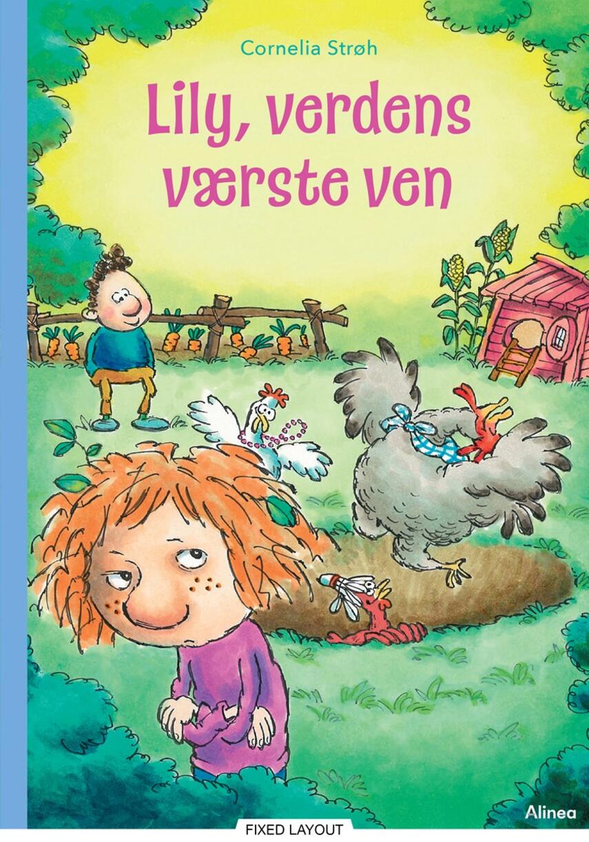 Cornelia Strøh: Lily, verdens værste ven