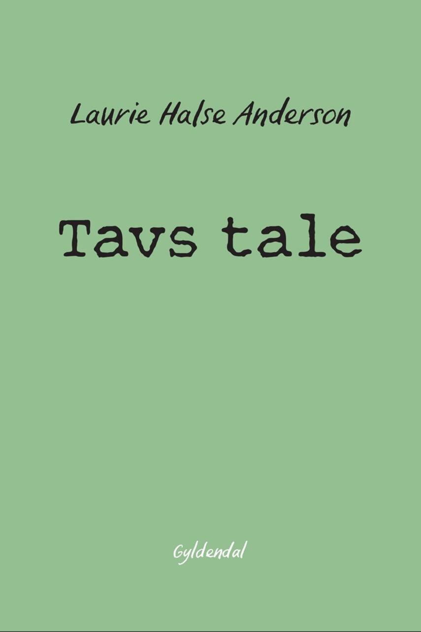 Laurie Halse Anderson: Tavs tale