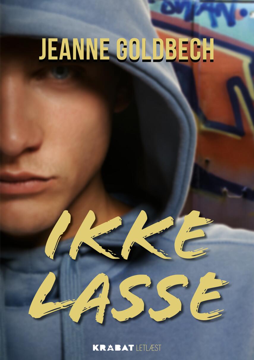 Jeanne Goldbech (f. 1992): Ikke Lasse