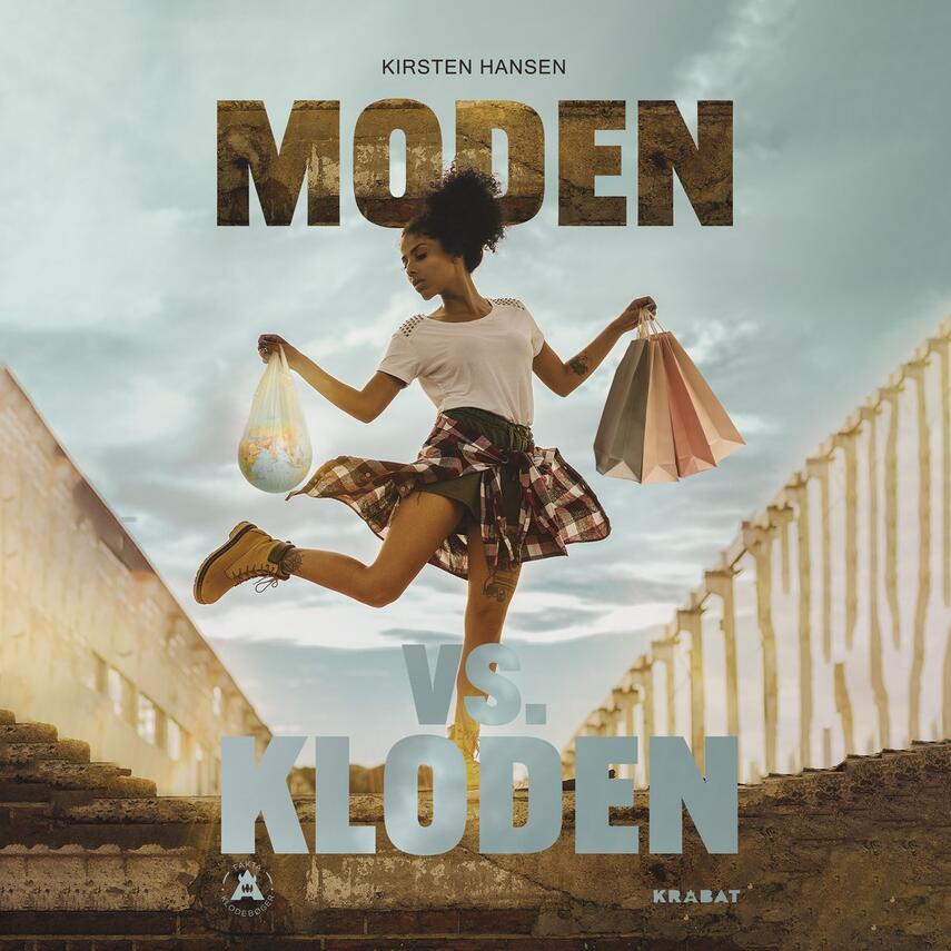 Kirsten Hansen (f. 1969-02-25): Moden vs. kloden