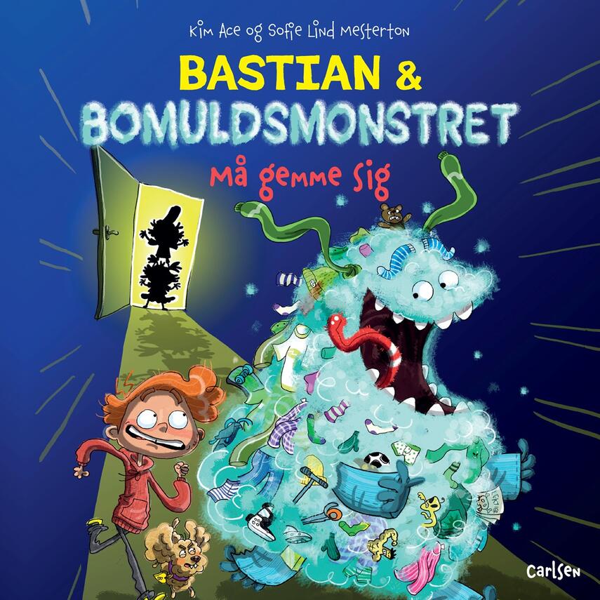 Kim Ace: Bastian & bomuldsmonstret - må gemme sig
