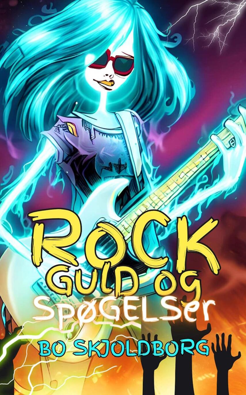 Bo Skjoldborg: Rock, guld og spøgelser