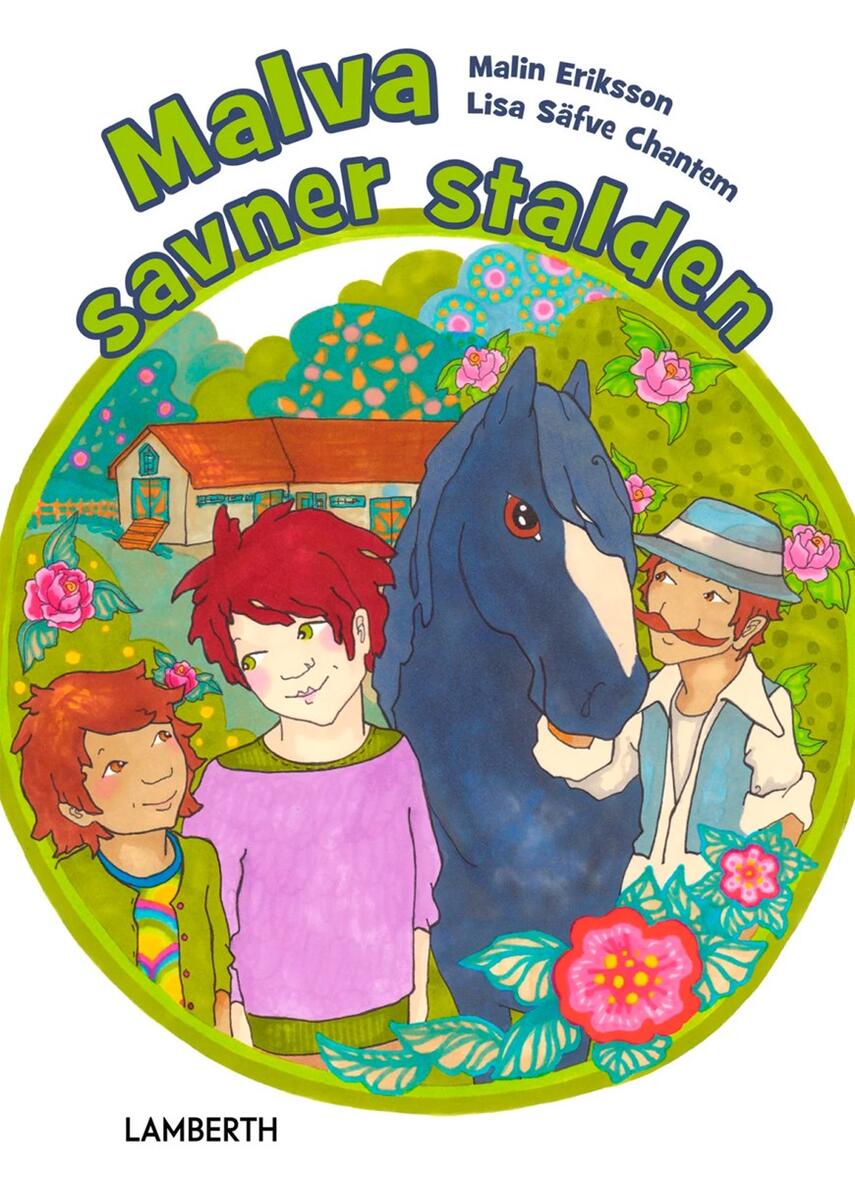 Malin Eriksson: Malva savner stalden