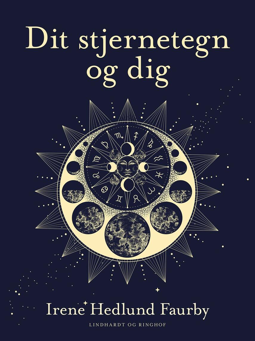 Irene Hedlund: Dit stjernetegn og dig