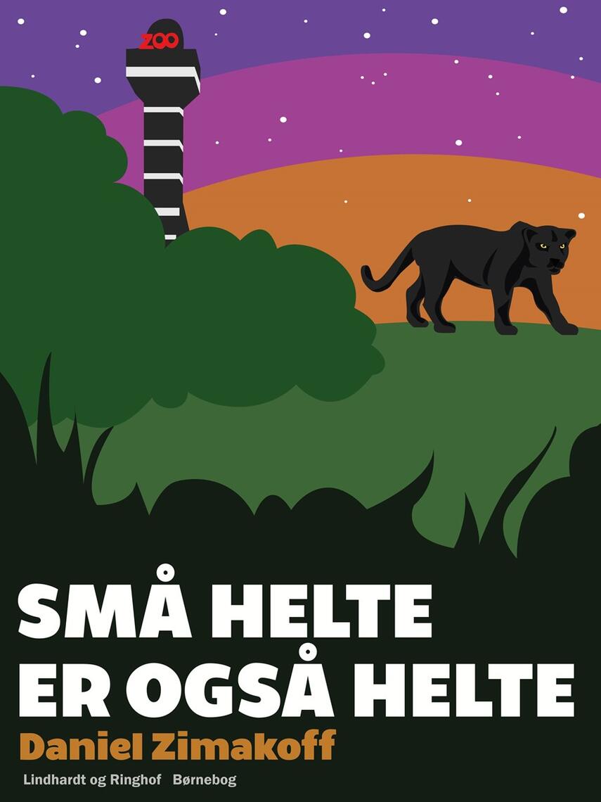 Daniel Zimakoff: Små helte er også helte