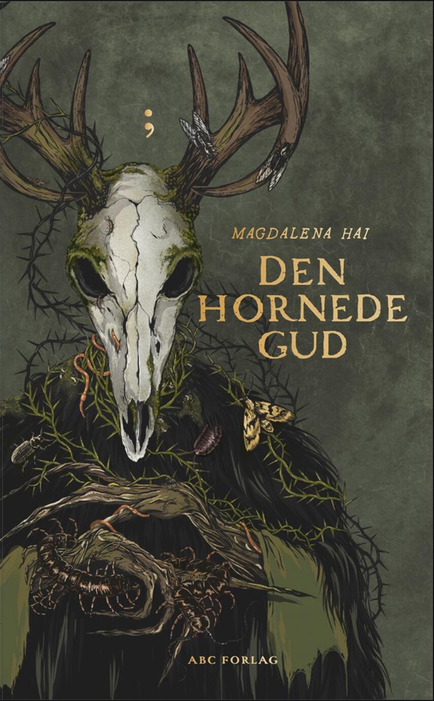 Magdalena Hai: Den hornede gud