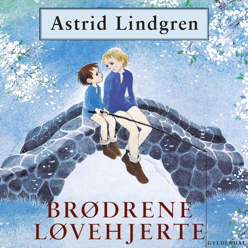 Astrid Lindgren: Ellen Hillingsø læser Brødrene Løvehjerte