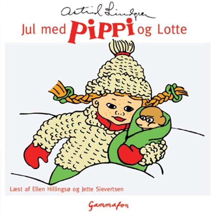 Astrid Lindgren: Jul med Pippi og Lotte