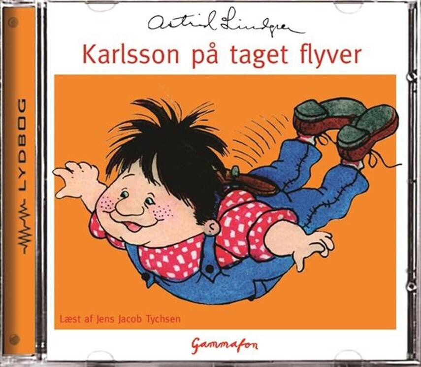 Astrid Lindgren: Karlsson på taget flyver