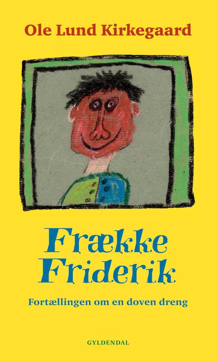Ole Lund Kirkegaard: Frække Friderik og andre historier