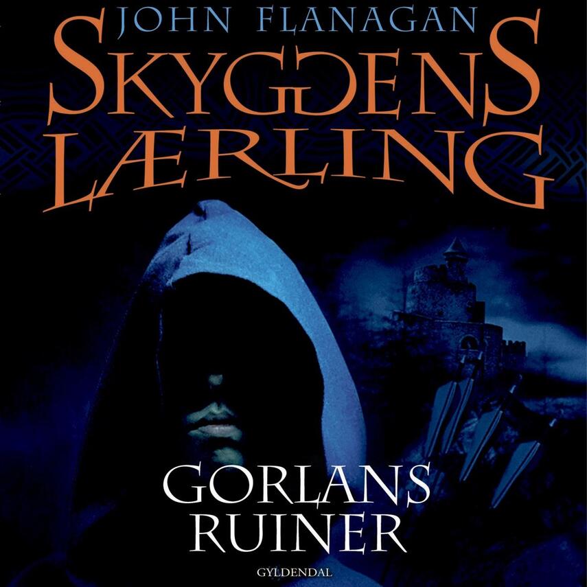 John Flanagan: Gorlans ruiner