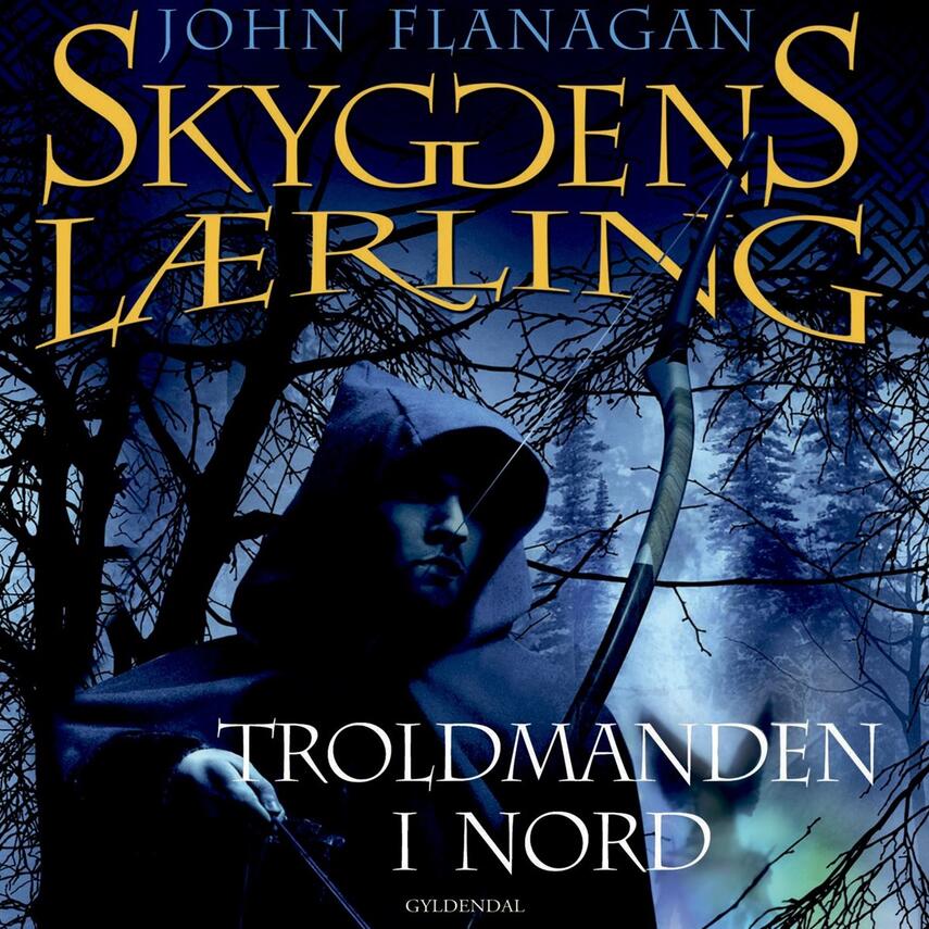 John Flanagan: Troldmanden i nord