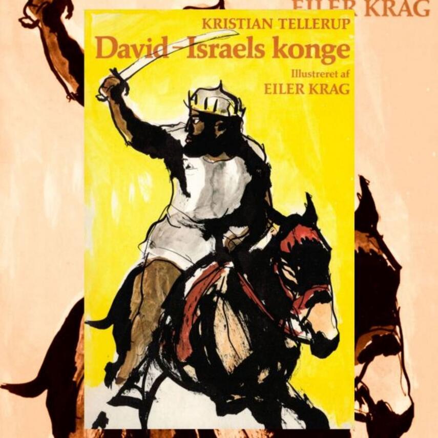 Kristian Tellerup: David - Israels konge