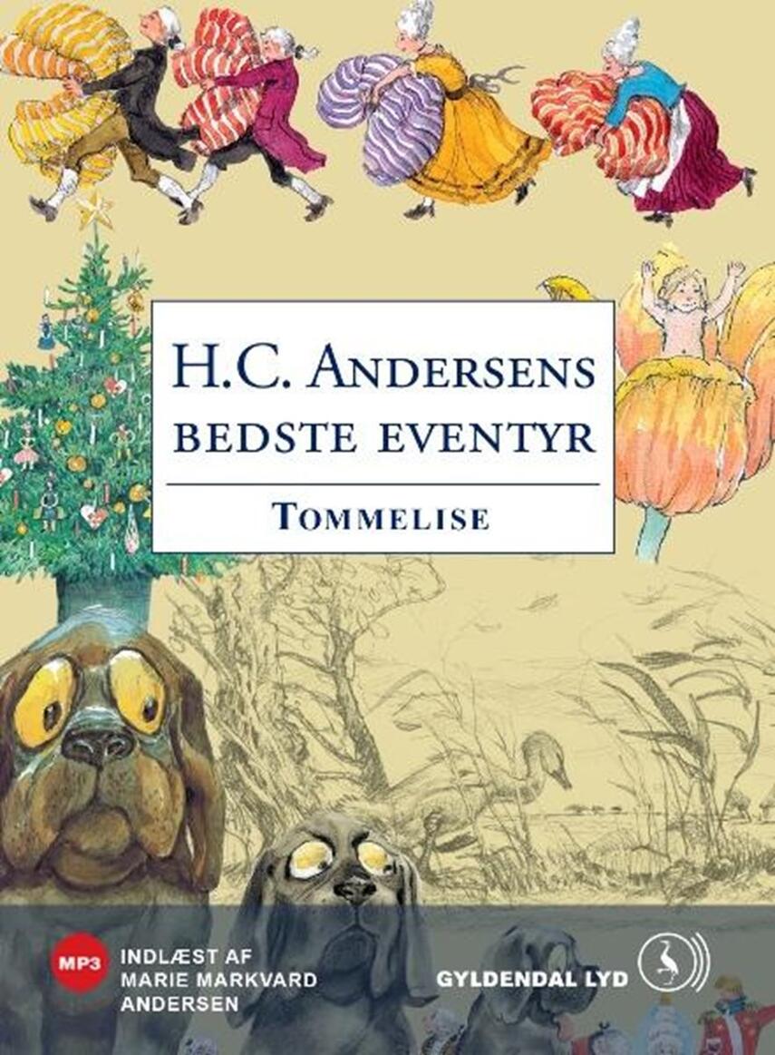 H. C. Andersen (f. 1805): Tommelise