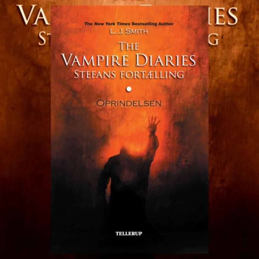 L. J. Smith: The vampire diaries - Stefans fortælling. 1, Oprindelsen