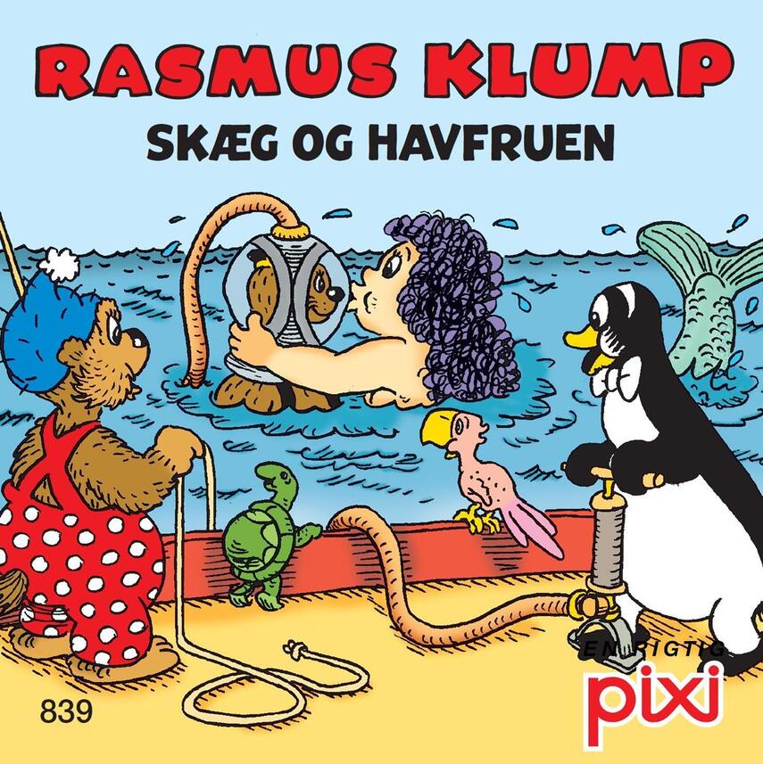 Per Sanderhage: Rasmus Klump holder høns : Rasmus Klump - Skæg og havfruen