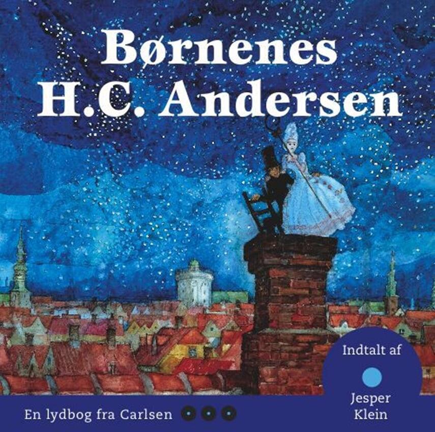 H. C. Andersen (f. 1805): Børnenes H.C. Andersen. 1