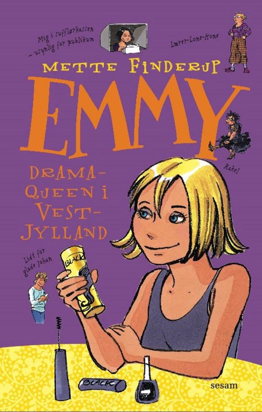 Mette Finderup: Emmy - dramaqueen i Vestjylland
