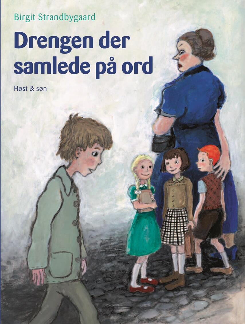 Birgit Strandbygaard: Drengen der samlede på ord