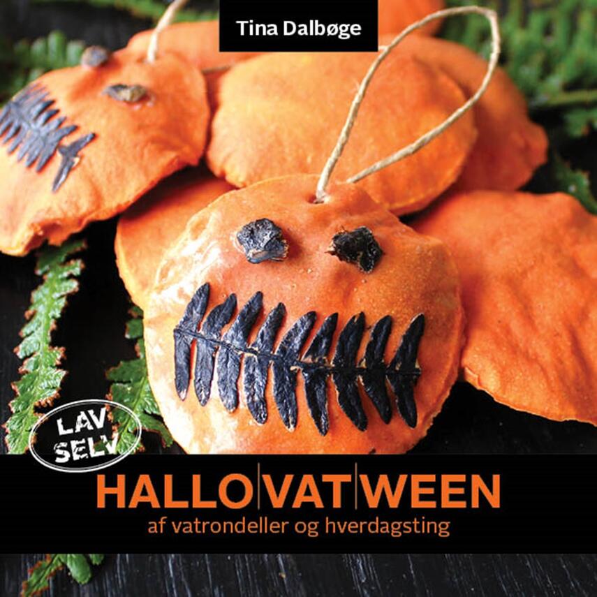Tina Dalbøge: Hallo(vat)ween af vatrondeller og hverdagsting