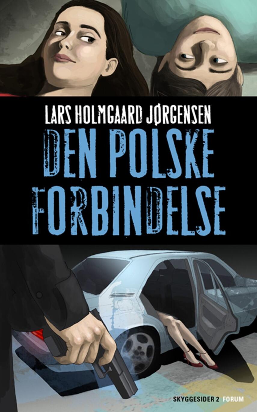 Lars Holmgård Jørgensen: Den polske forbindelse