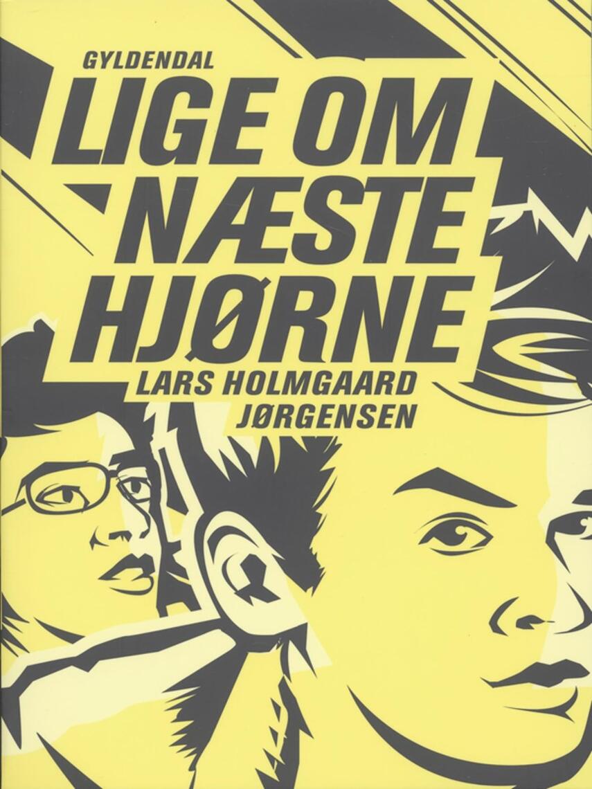 Lars Holmgård Jørgensen: Lige om næste hjørne