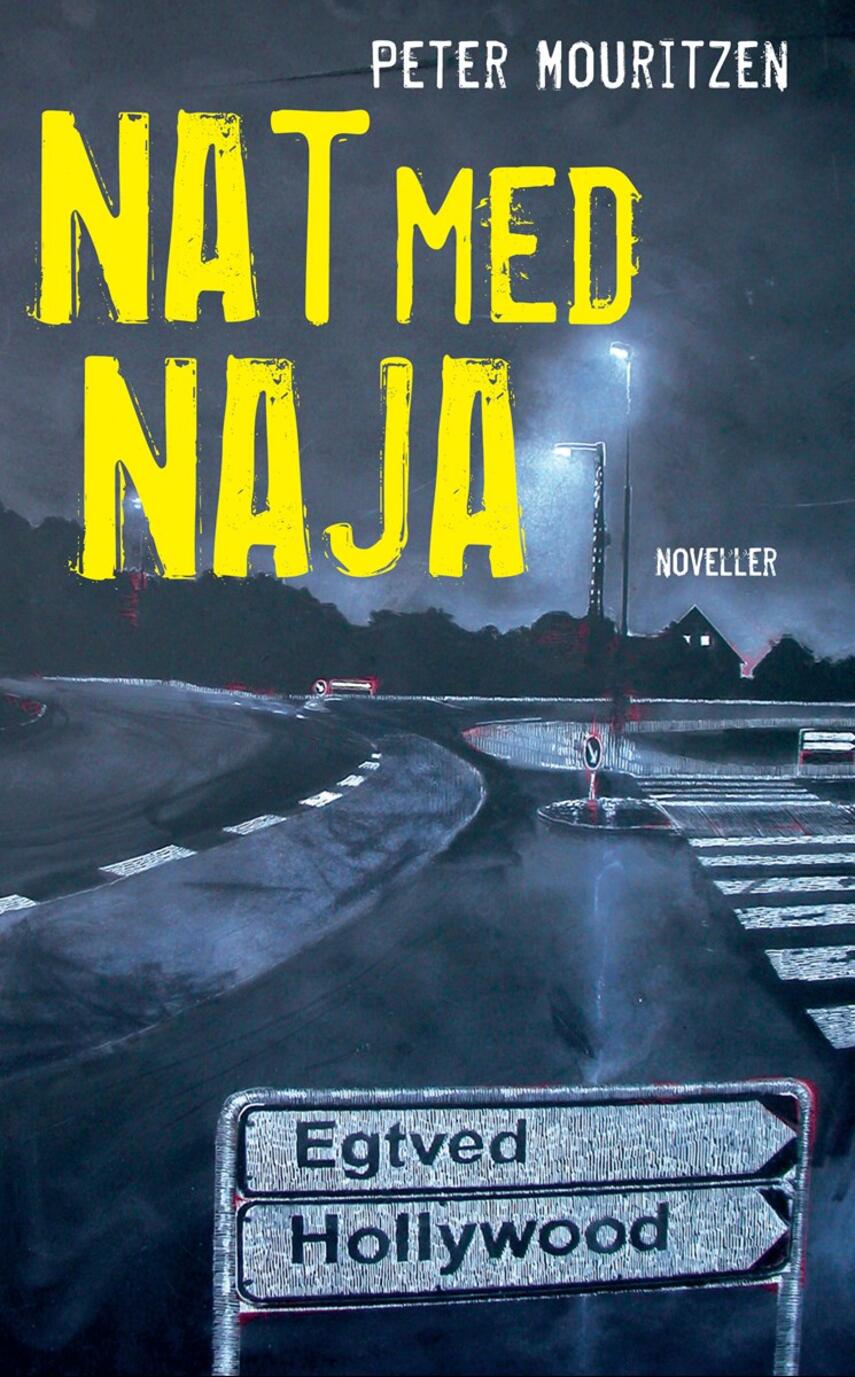 Peter Mouritzen: Nat med Naja : noveller