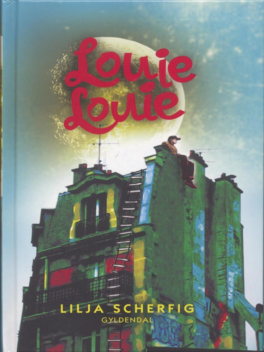 Lilja Scherfig: Louie, Louie
