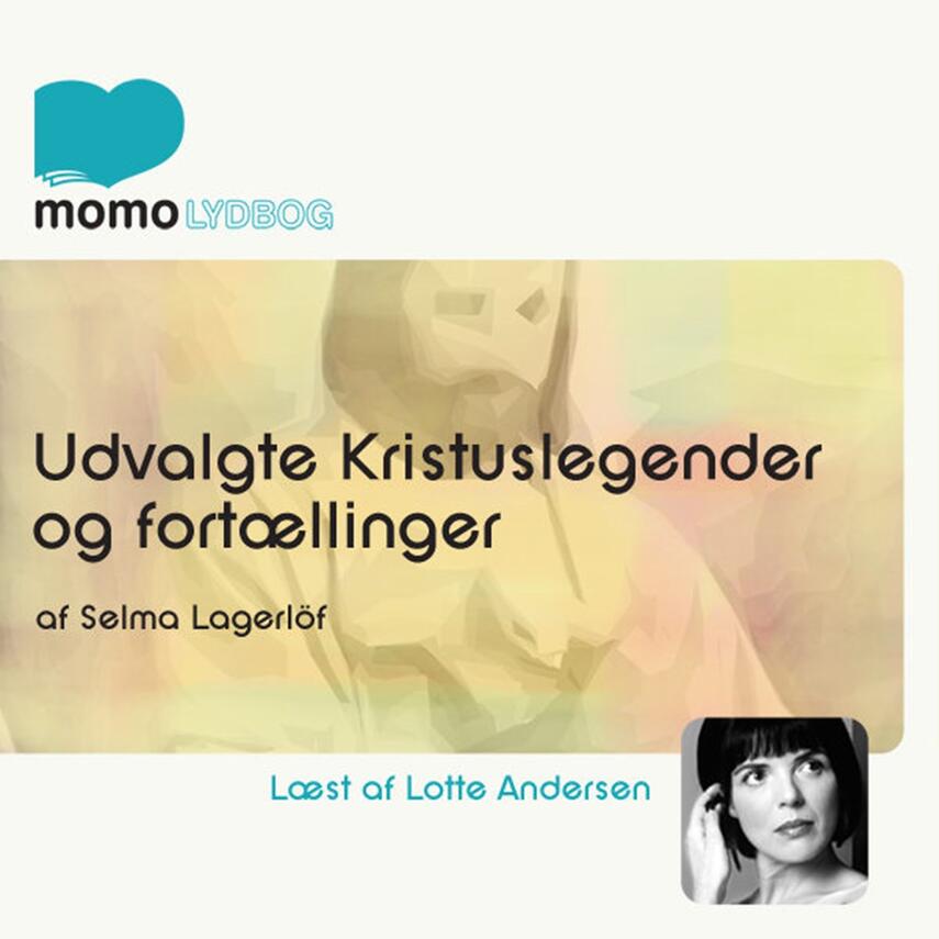 Selma Lagerlöf: Udvalgte fortællinger og legender