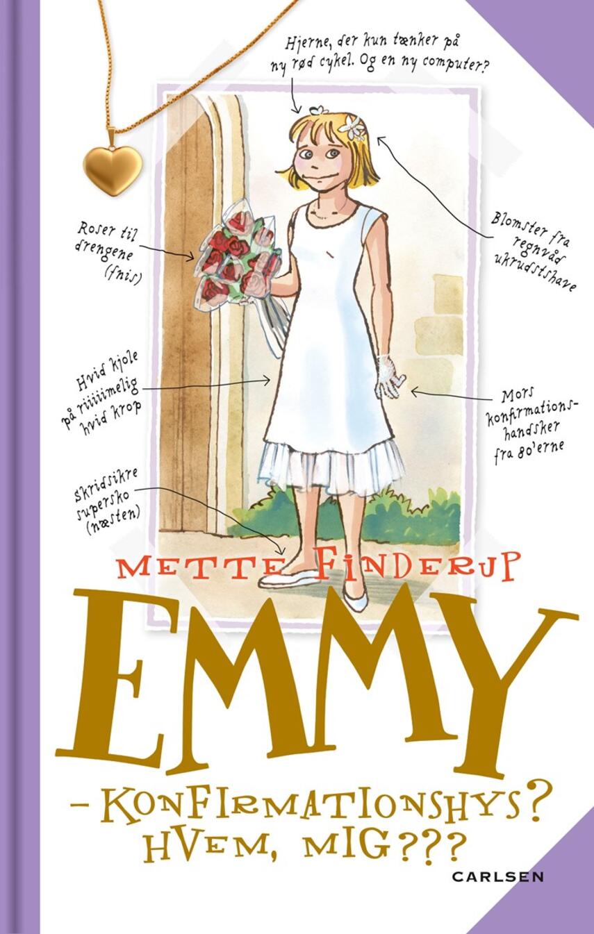 Mette Finderup: Emmy - konfirmationshys? : hvem, mig???
