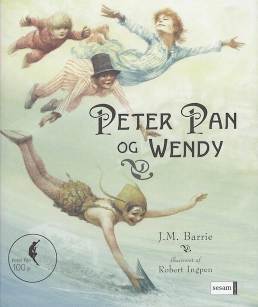 J. M. Barrie: Peter Pan og Wendy