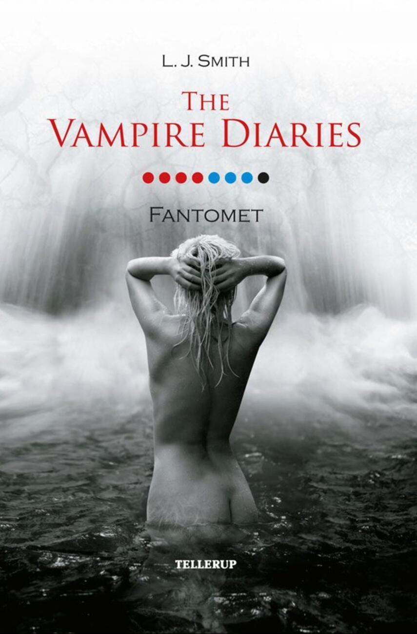 L. J. Smith: The vampire diaries. #8, Fantomet