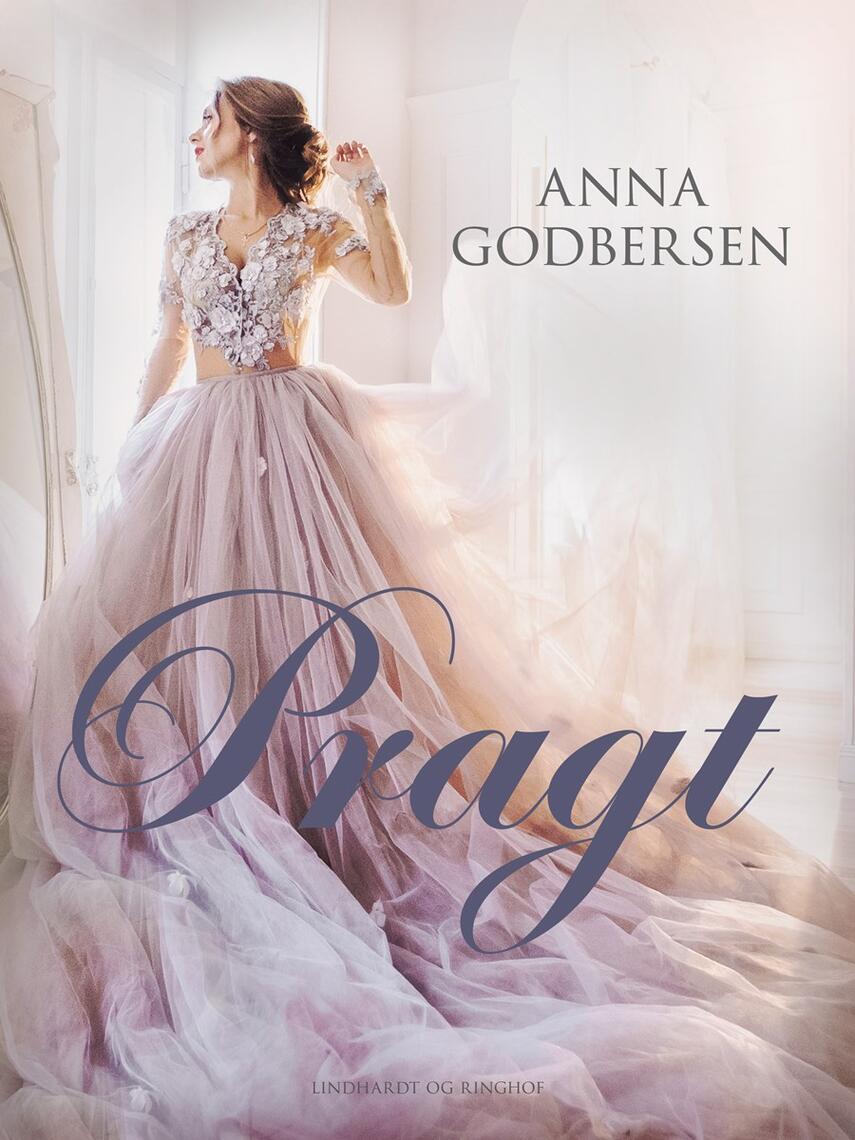 Anna Godbersen: Pragt : roman