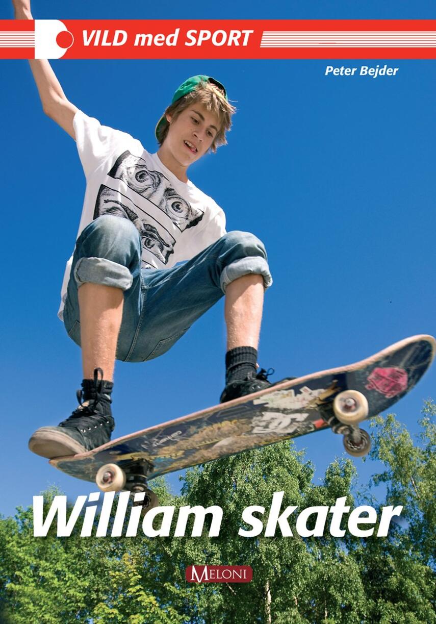 Peter Bejder: William skater