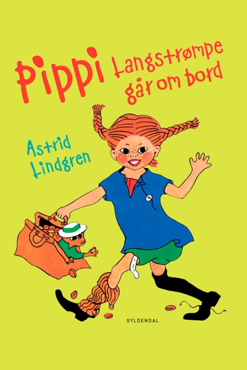 Astrid Lindgren: Pippi Langstrømpe går om bord (Ved Kina Bodenhoff)
