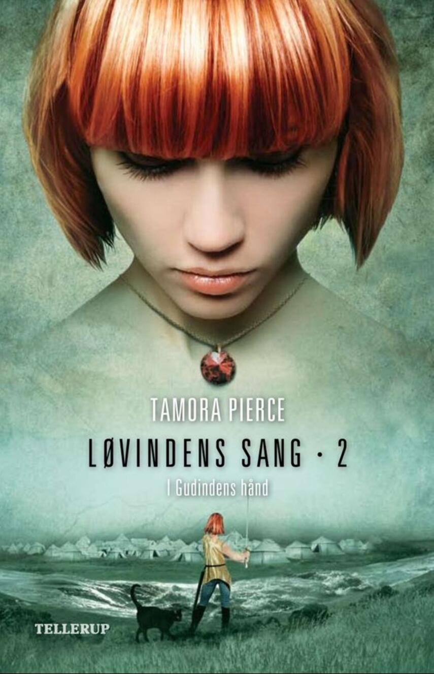 Tamora Pierce: Løvindens sang. 2, I gudindens hånd