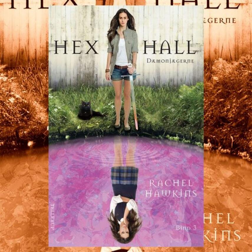 Rachel Hawkins: Hex Hall. 3, Dæmonjægerne