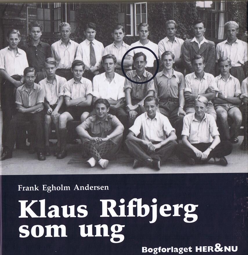 Frank Egholm Andersen: Klaus Rifbjerg som ung