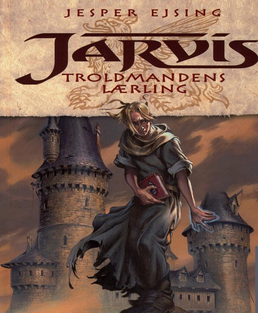 Jesper Ejsing: Jarvis - troldmandens lærling