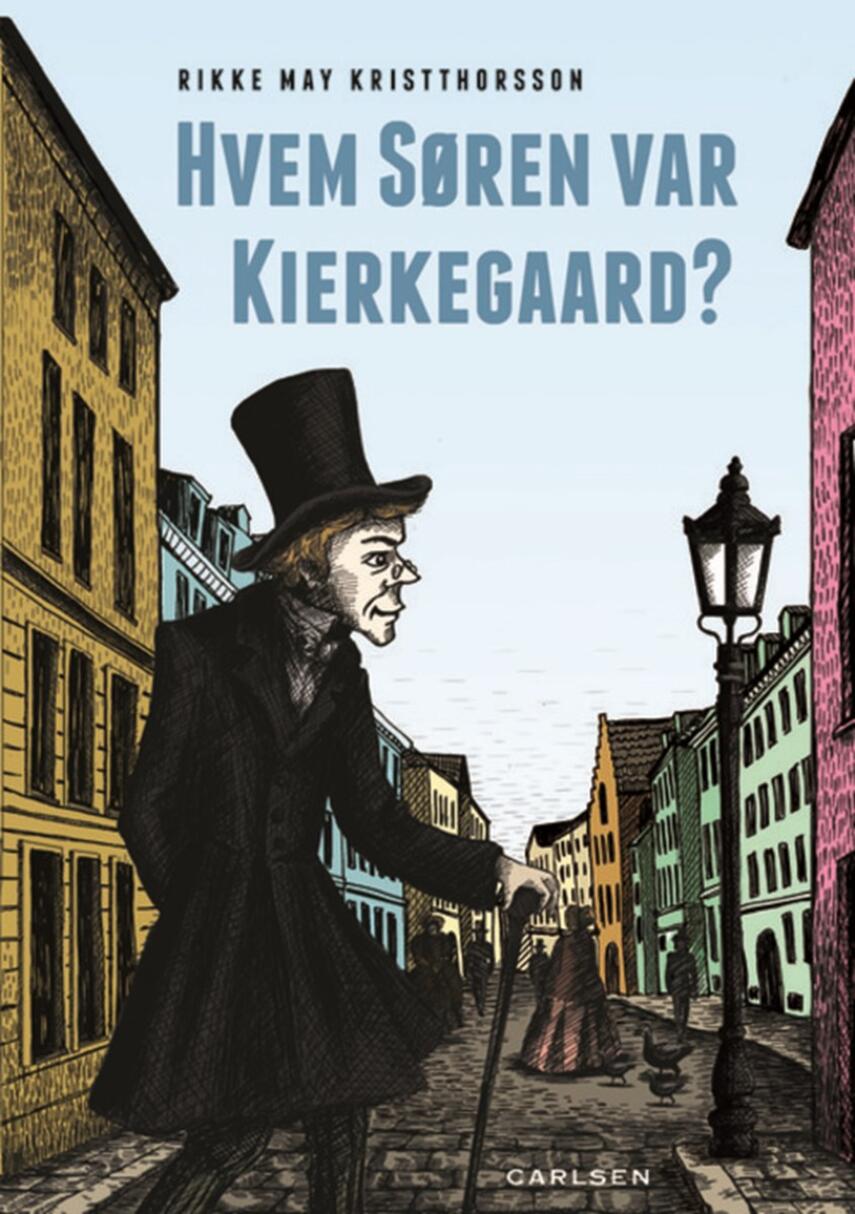 Rikke May Kristthorsson: Hvem Søren var Kierkegaard?