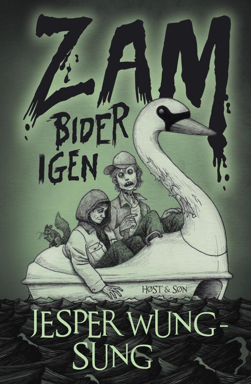 Jesper Wung-Sung: Zam bider igen