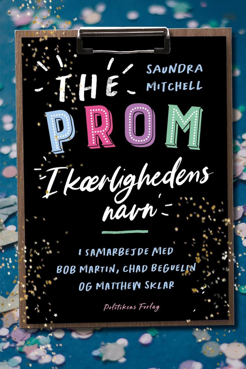 Saundra Mitchell: The prom : i kærlighedens navn