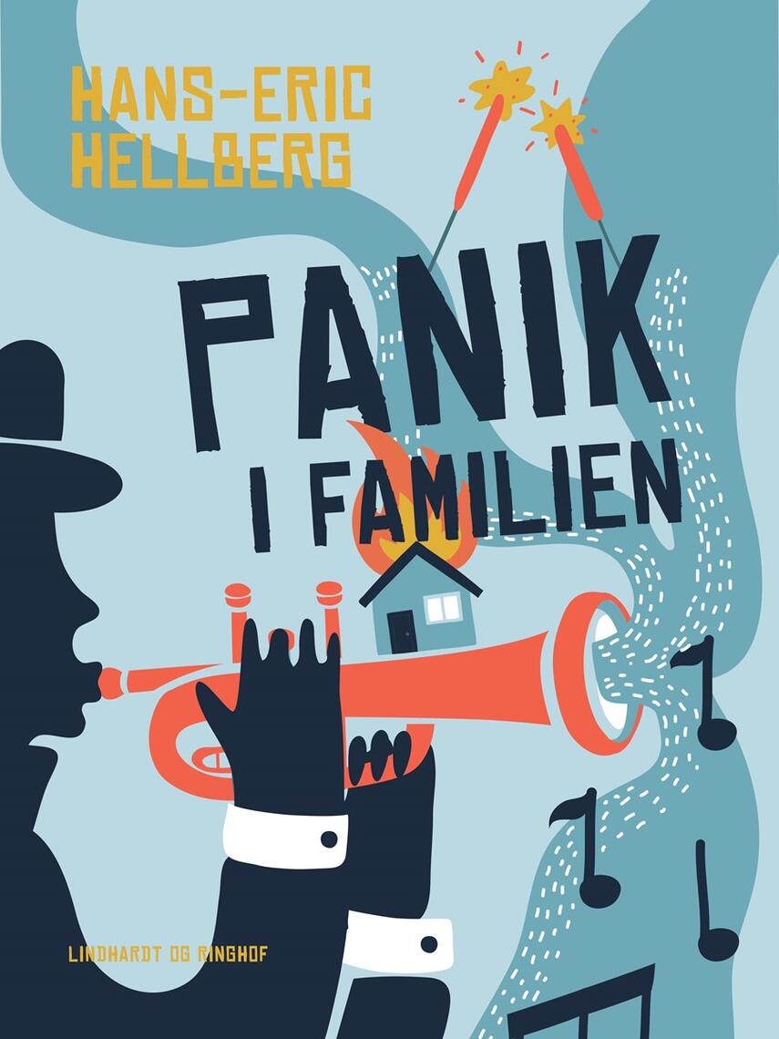 Hans-Eric Hellberg: Panik i familien