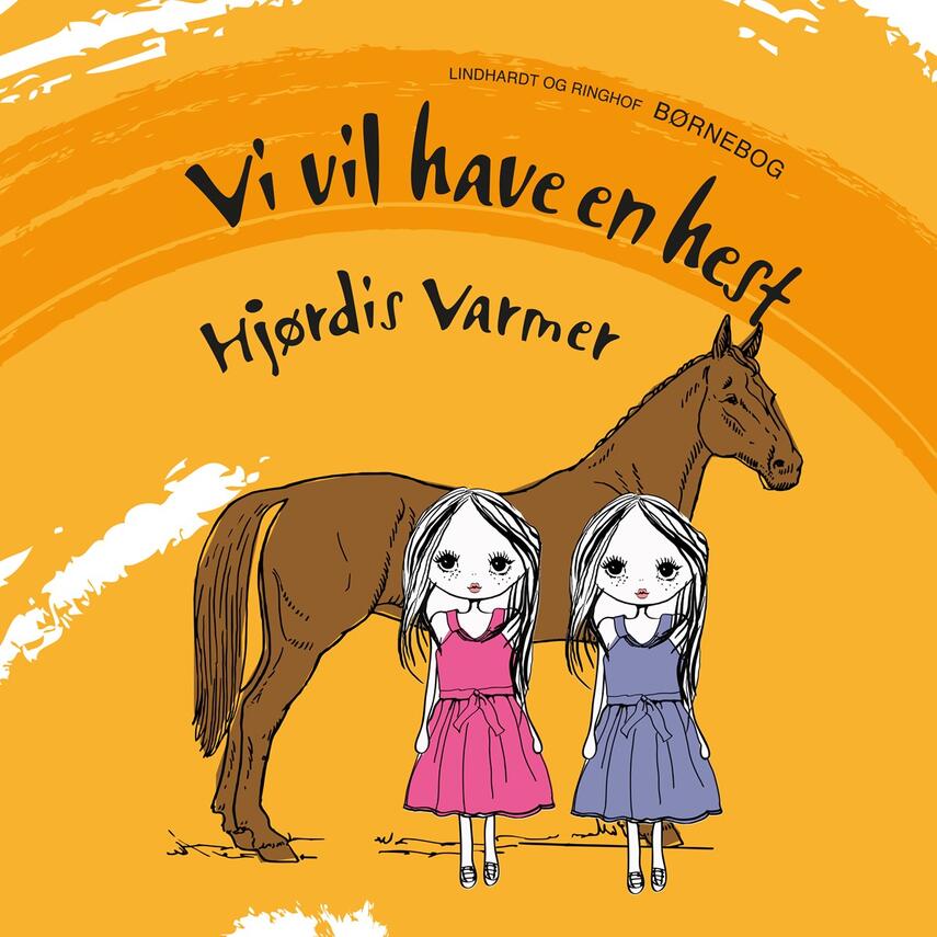 Hjørdis Varmer: Vi vil have en hest