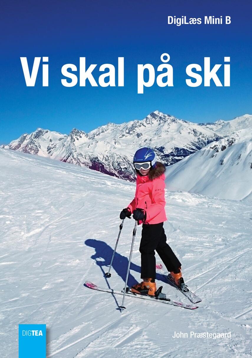 John Nielsen Præstegaard: Vi skal på ski