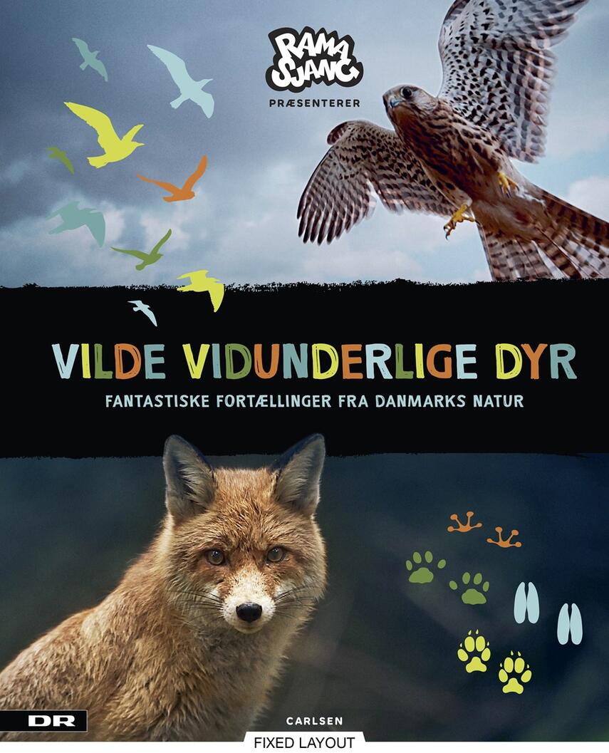 Elisabeth Kiertzner: Vilde vidunderlige dyr : fantastiske fortællinger fra Danmarks natur