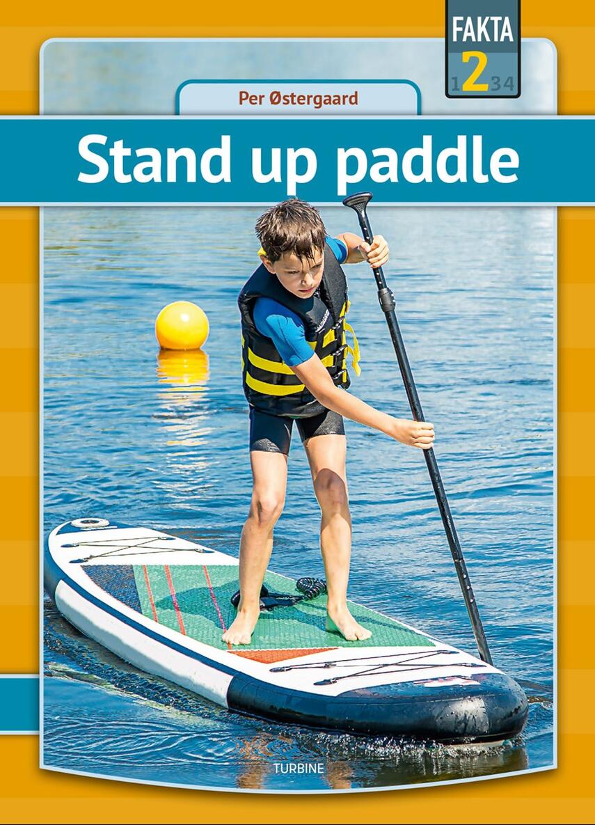 Per Østergaard (f. 1950): Stand up paddle